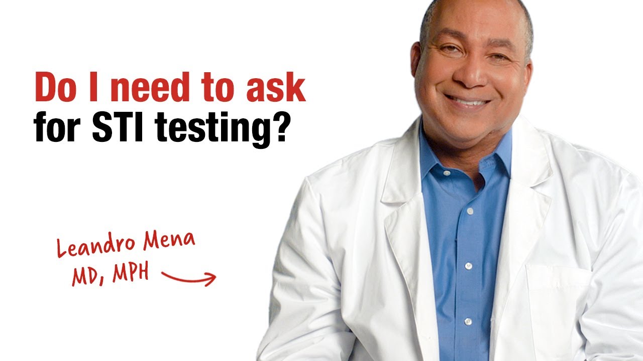 Do I need to ask for STI testing?