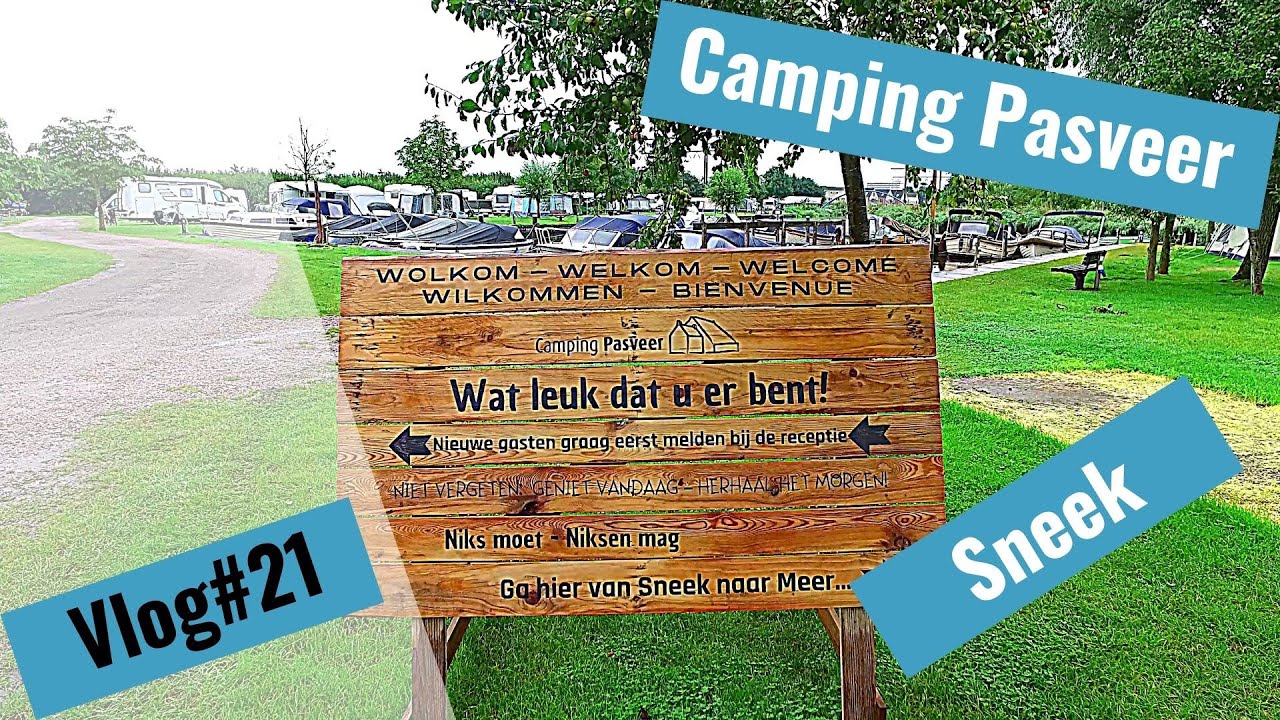 Vlog#21 Camping Pasveer in Sneek