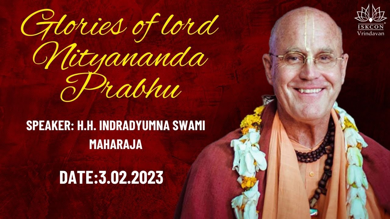 Glories of lord Nityananda Prabhu by H.H.Indradyumna Swami_03.02.2023