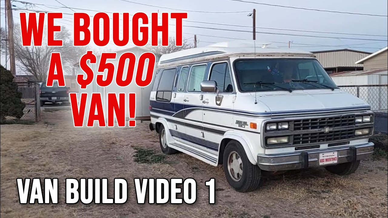 We Bought a $500 Conversion Van. Follow Along on our No Build Van Build!