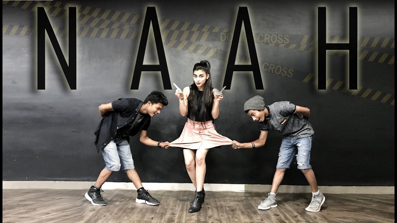 Naah l Hardy Sandhu | Choreography Sumit Parihar ( Badshah )