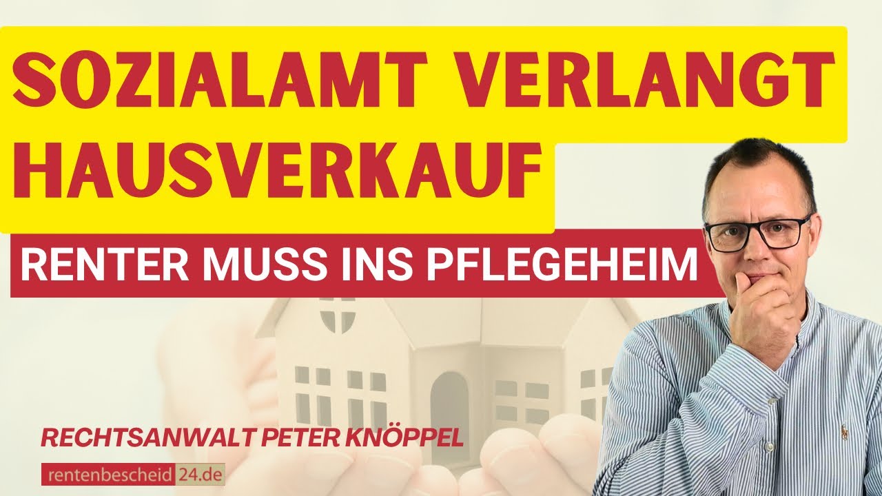Rentner muss ins Pflegeheim: Sozialamt verlangt Hausverkauf