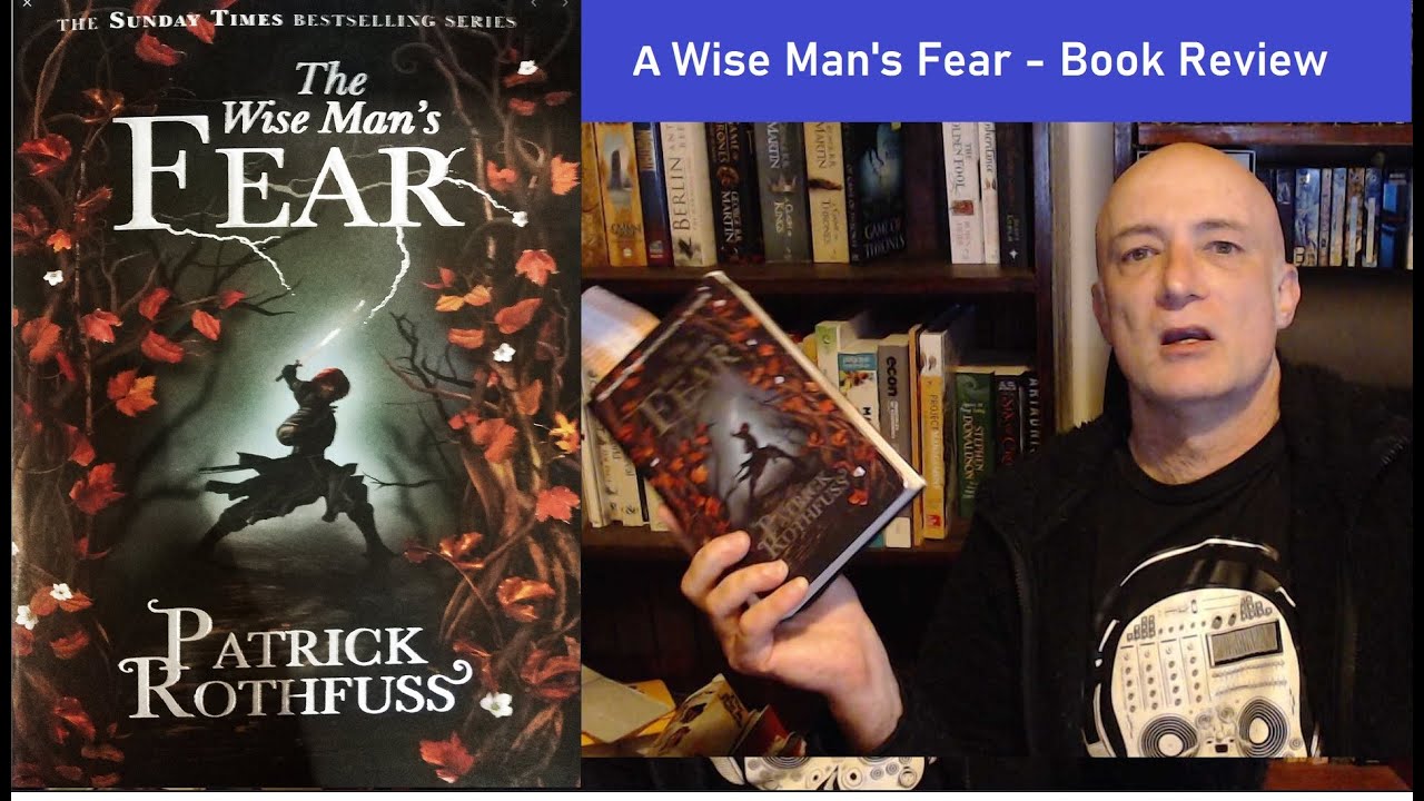A Wise Man's Fear Review - Not as good as book 1 - Patrick Rothfuss - The KingKiller Chronicle