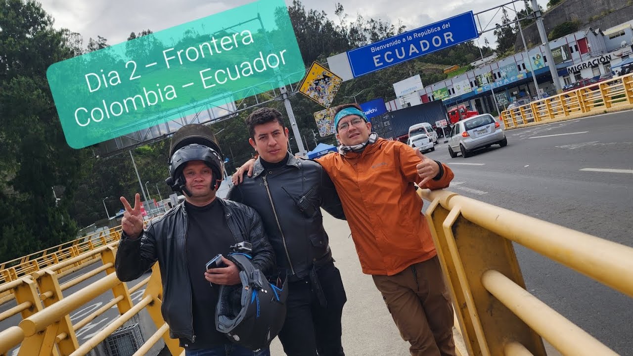 Día 2 - Sudamérica en Moto 2026 | Pasando Frontera Colombia a Ecuador. Que papeles se necesitan? 