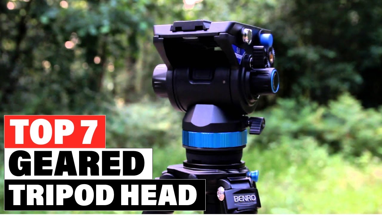 Geared Tripod Head: ✅ Best Geared Tripod Heads 2025 (Buying Guide)