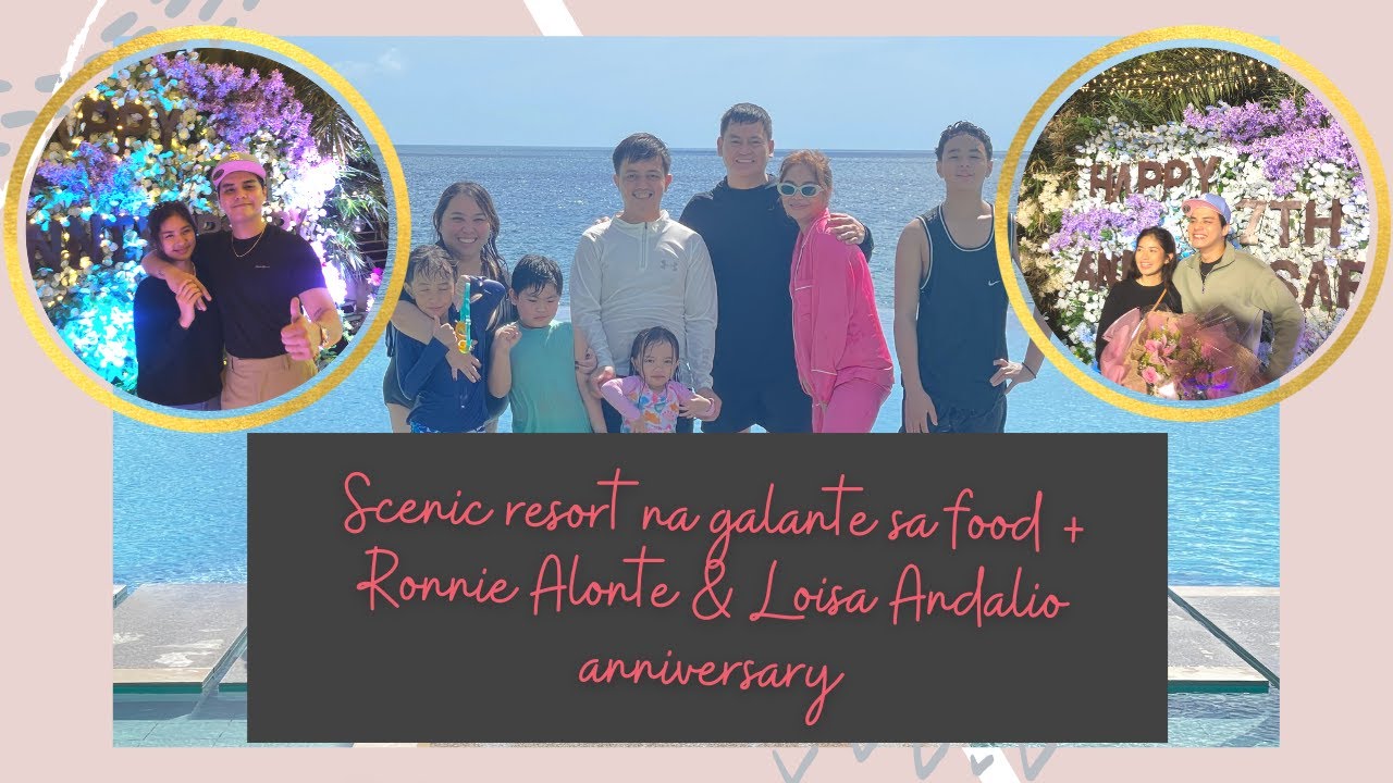 BTS of Ronnie Alonte & Loisa Andalio's 7th Anniversary + Family Vacation in Laiya Batangas