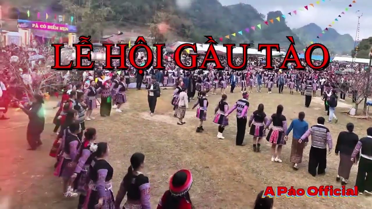LỄ HỘI GẦU TÀO  Xuân Tây Bắc Rộn Ràng  Nhạc A Páo Official Modern Ethnic