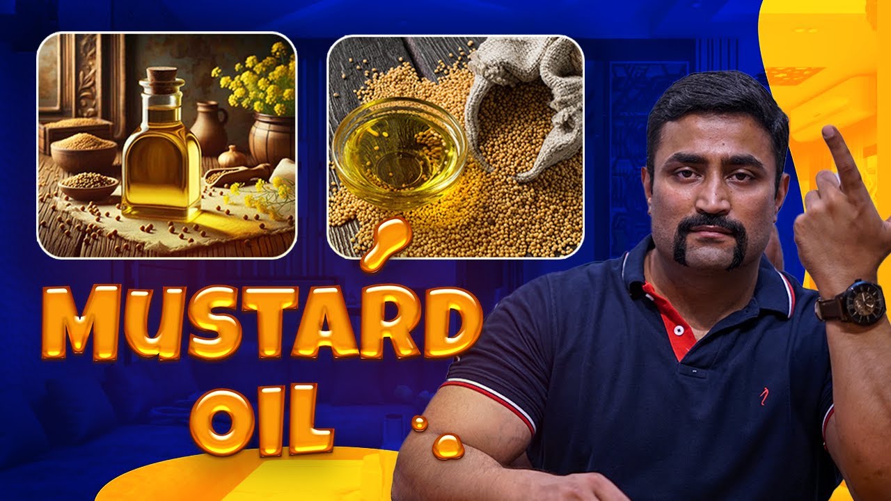 Truth about Mustard Oil 🪔 - Toxic ☣️ or Super Healthy 👌 ??