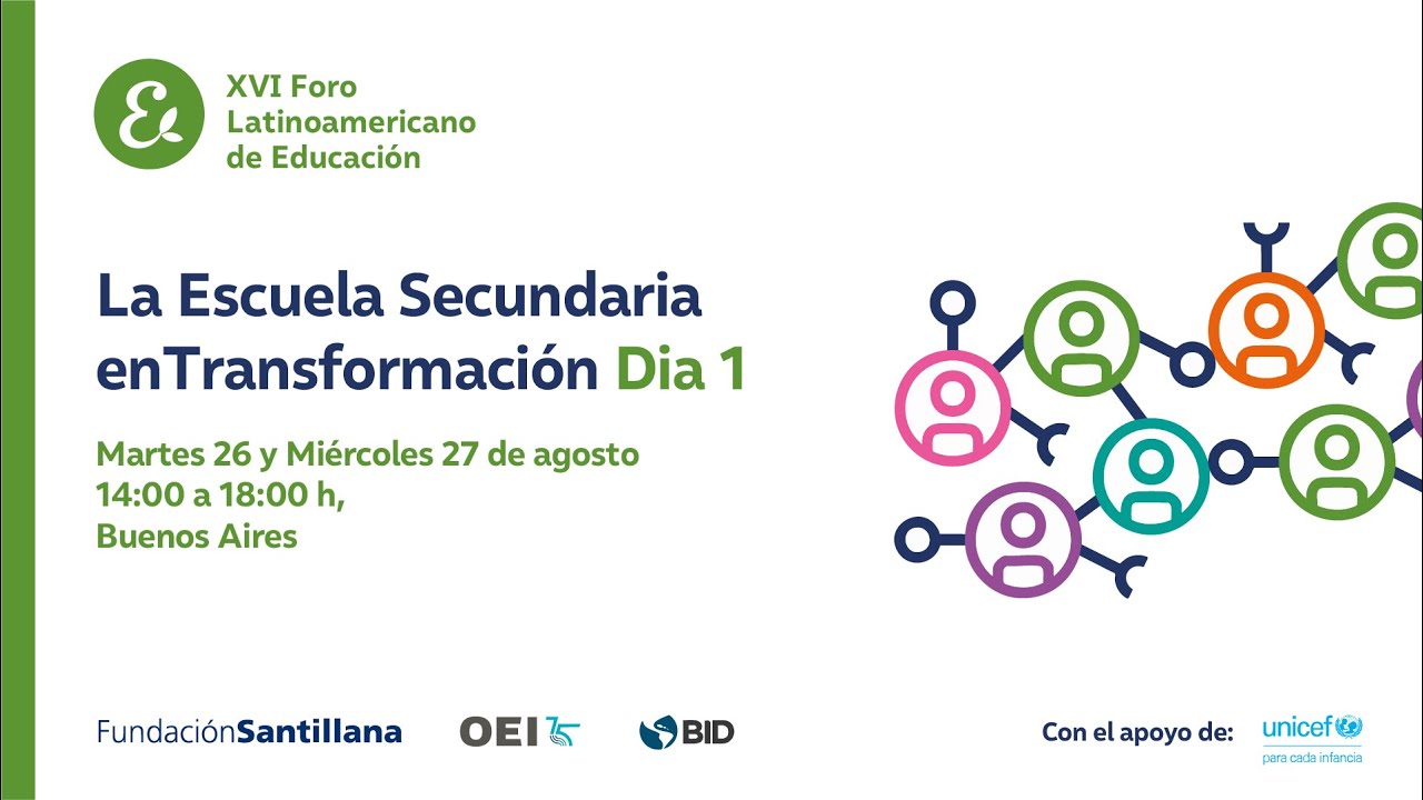 Jornadas del XVI Foro Latinoamericano de Educación - Día 1