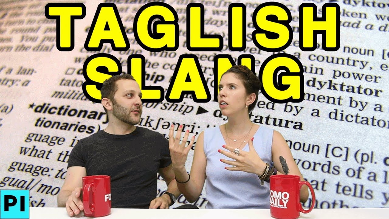 Taglish Slang &bull; Essential Vocab