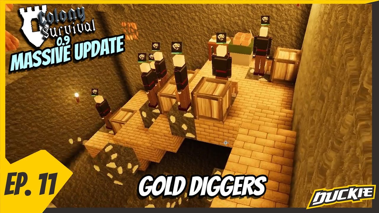 The real GoldDiggers! | Colony Survival | Update 0.9 | Ep11