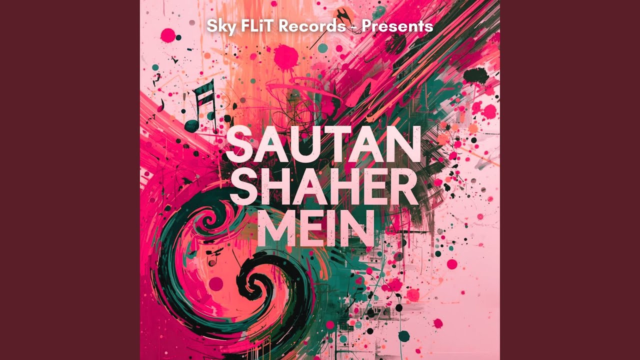Sautan Shaher Mein