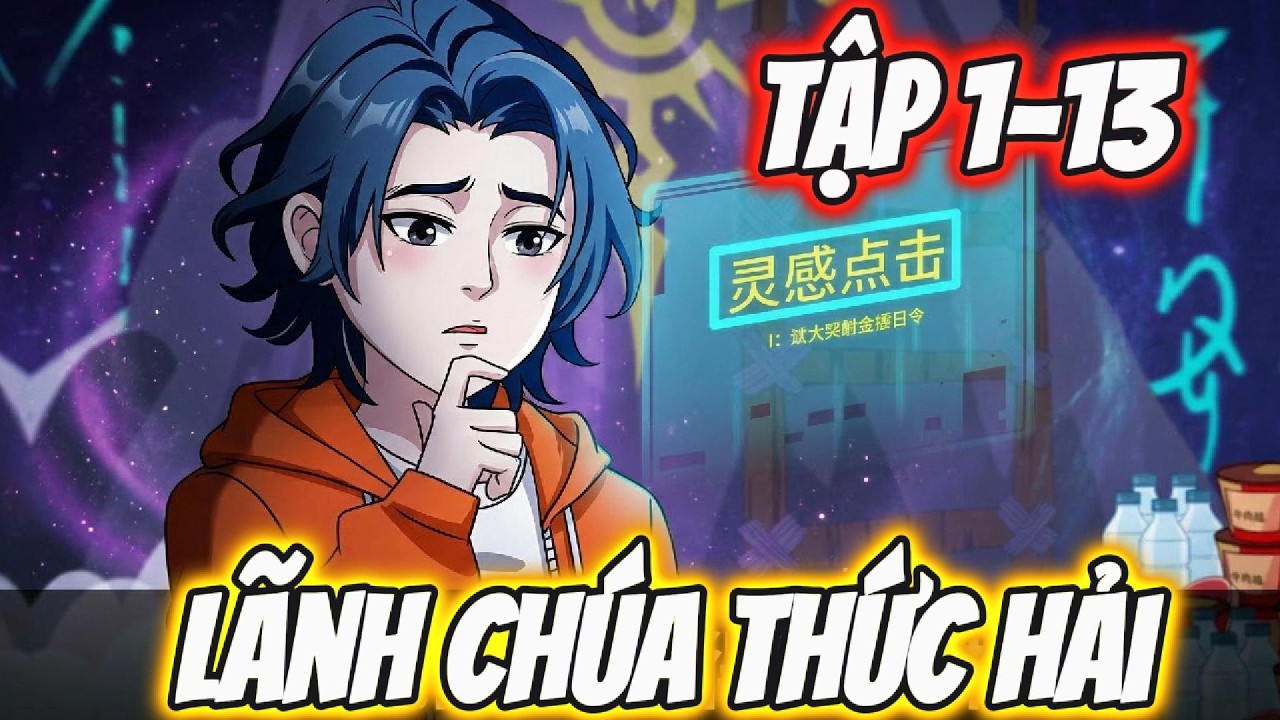 Tập 1-13 | Lãnh Chúa Thức Hải | PTKvietsubpro