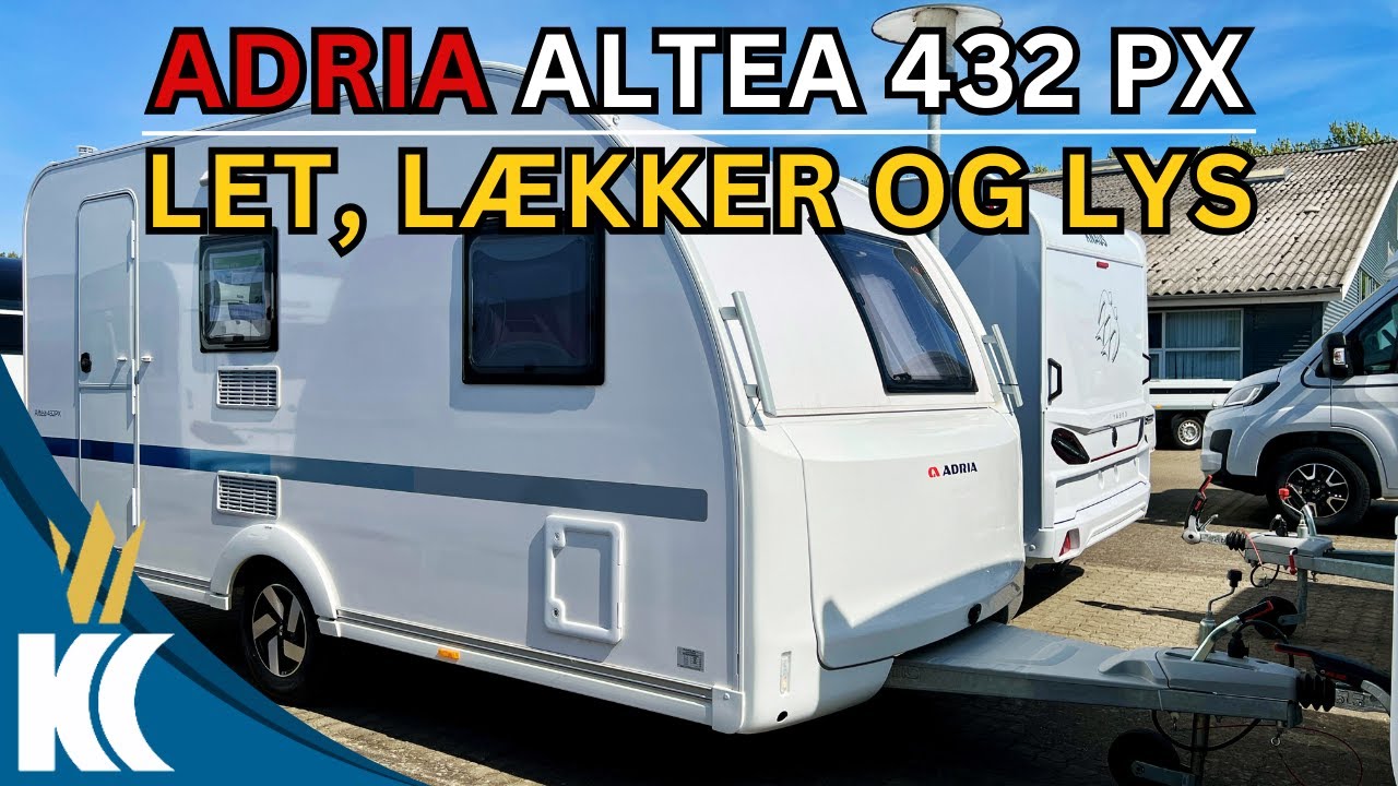 Adria Altea 432 PX (2025) – Utrolig Let Campingvogn med hjemligt interør!