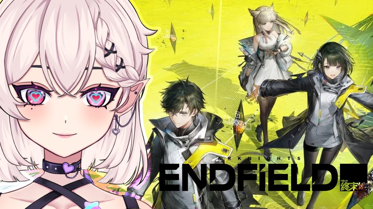 Arknights: Endfield - First Time Play Through ~