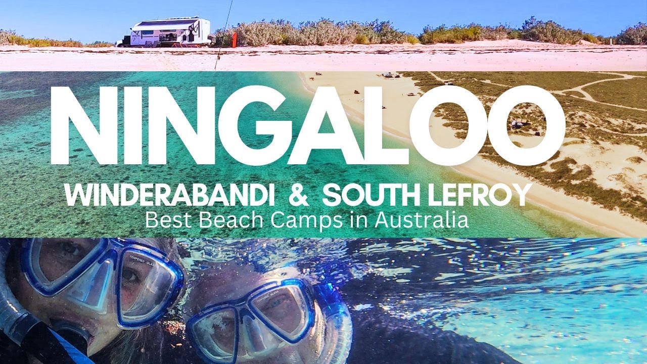 Western Australia’s BEST BEACH CAMPING on  NINGALOO REEF Off Grid caravan, Winderabandi South Lefroy
