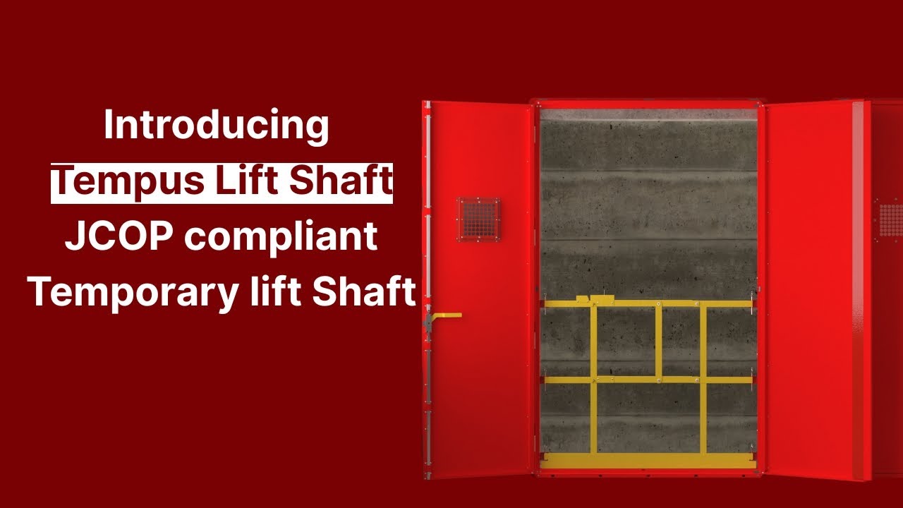 Tempus Lift Shaft Features - The Only JCOP Compliant Temporary Lift Shaft