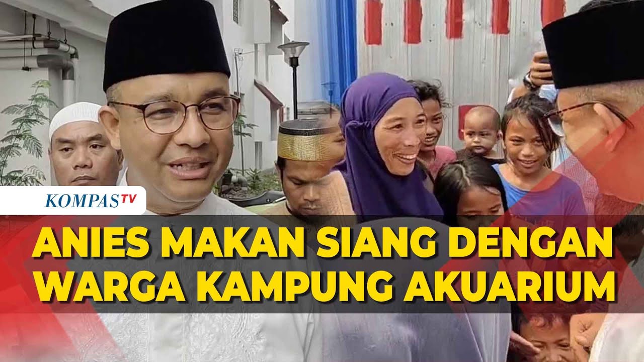 Momen Anies Baswedan Makan Siang Bareng Warga di Kampung Akuarium