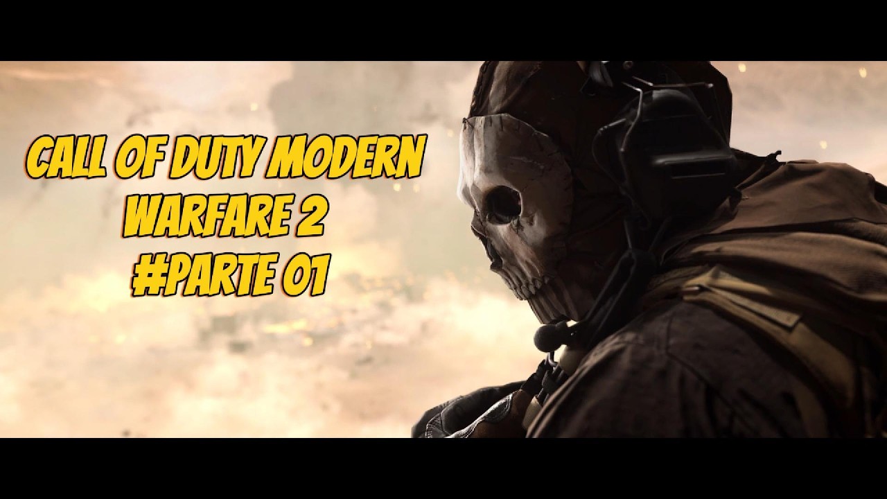 CALL OF DUTY MODERN WARFARE 2 #PARTE01