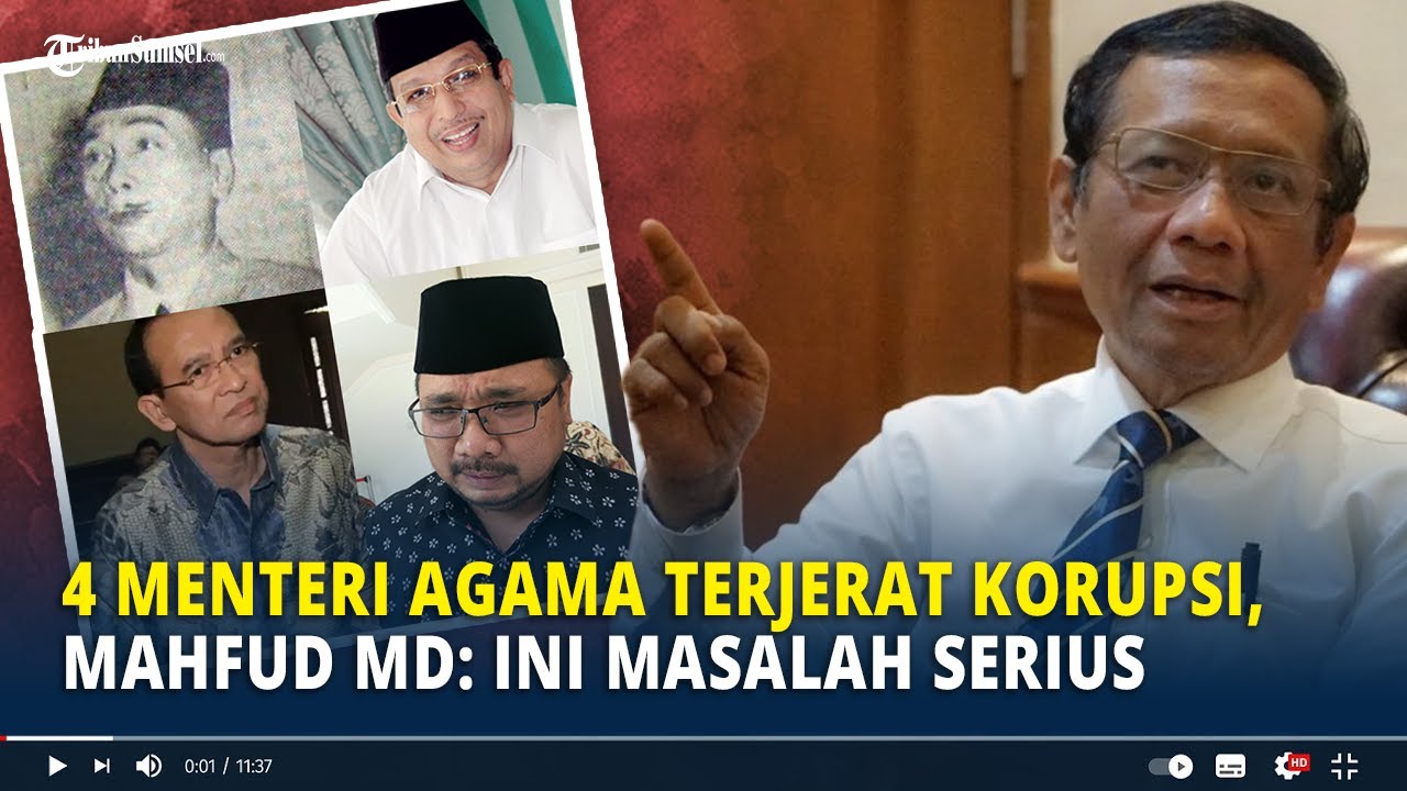 4 Menteri Agama Terjerat Korupsi, Mahfud MD: Ini Masalah Serius