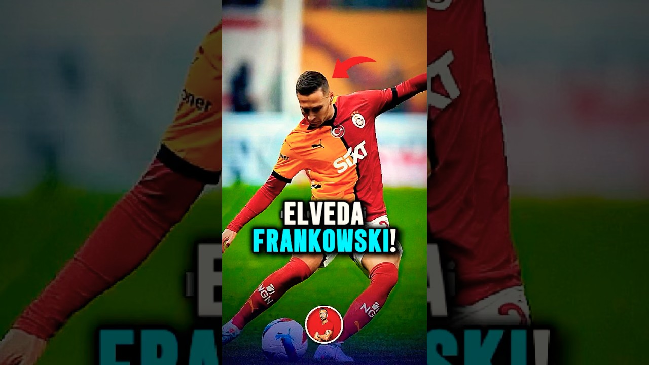 ELVEDA FRANKOWSKİ ✋🏻 #frankowski #galatasaray #futbol