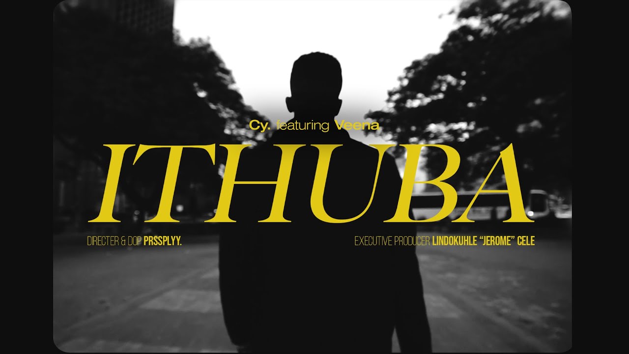 Cy - iThuba (Official Music Video) ft. Veena