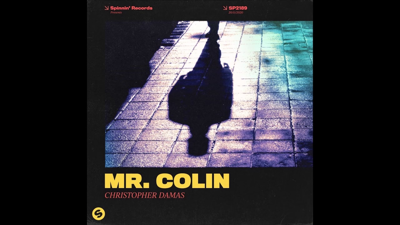 Christopher Damas - Mr. Colin