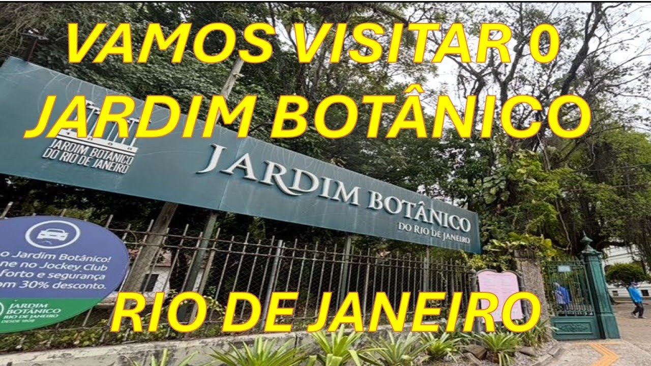 VAMOS VISITAR O JARDIM BOTÂNICO NO RIO DE JANEIRO
