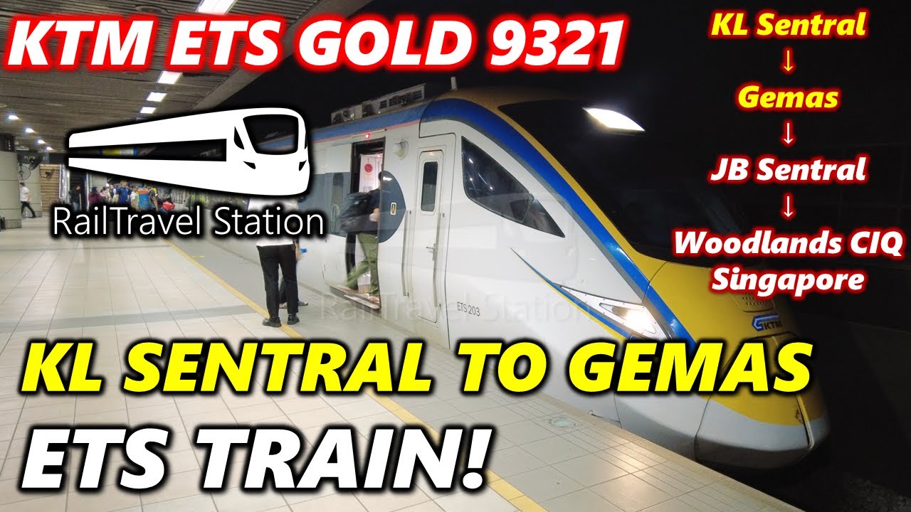 KTM ETS GOLD TRAIN FROM KL SENTRAL TO GEMAS! 🇲🇾🚆 KTM ETS Gold 9321dn KL Sentral→Gemas
