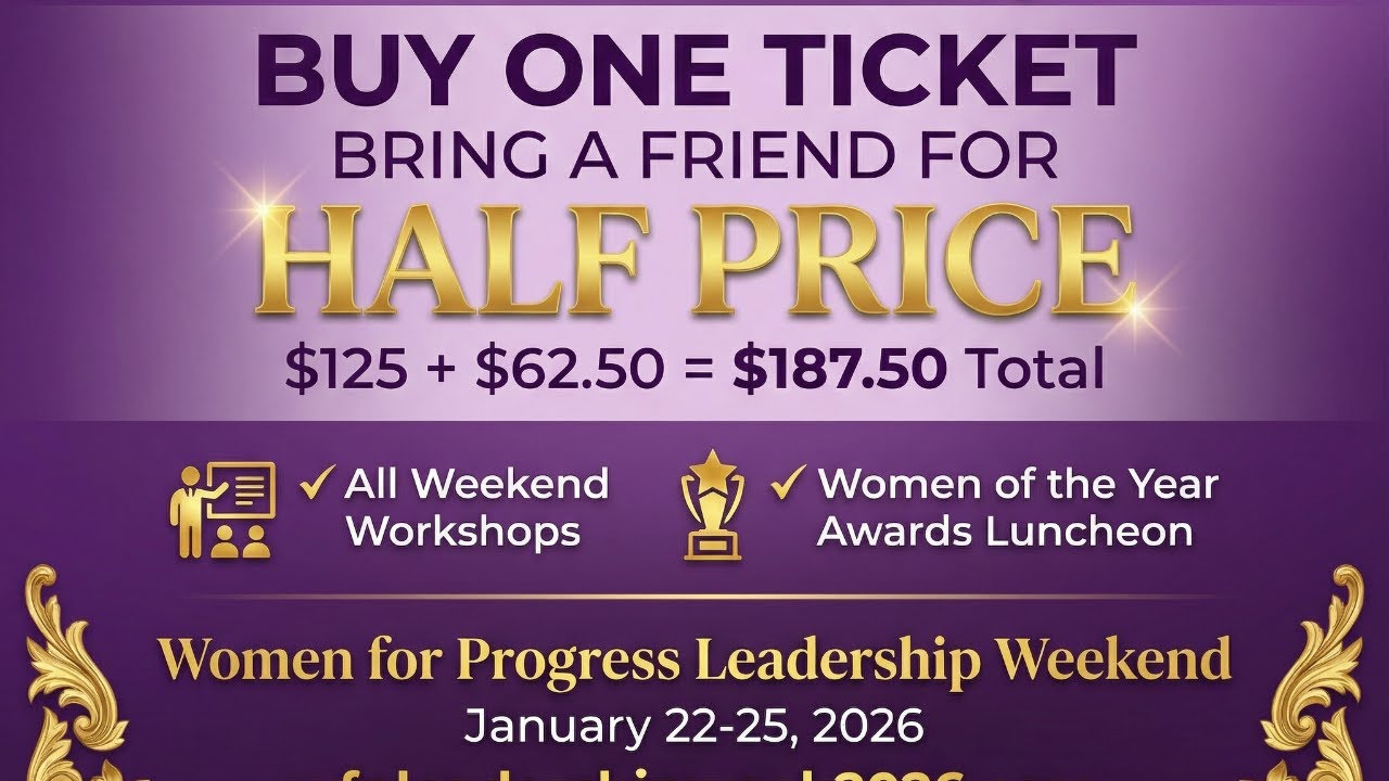 The Women for Progress Radio: Women for Progress Leadership Weekend