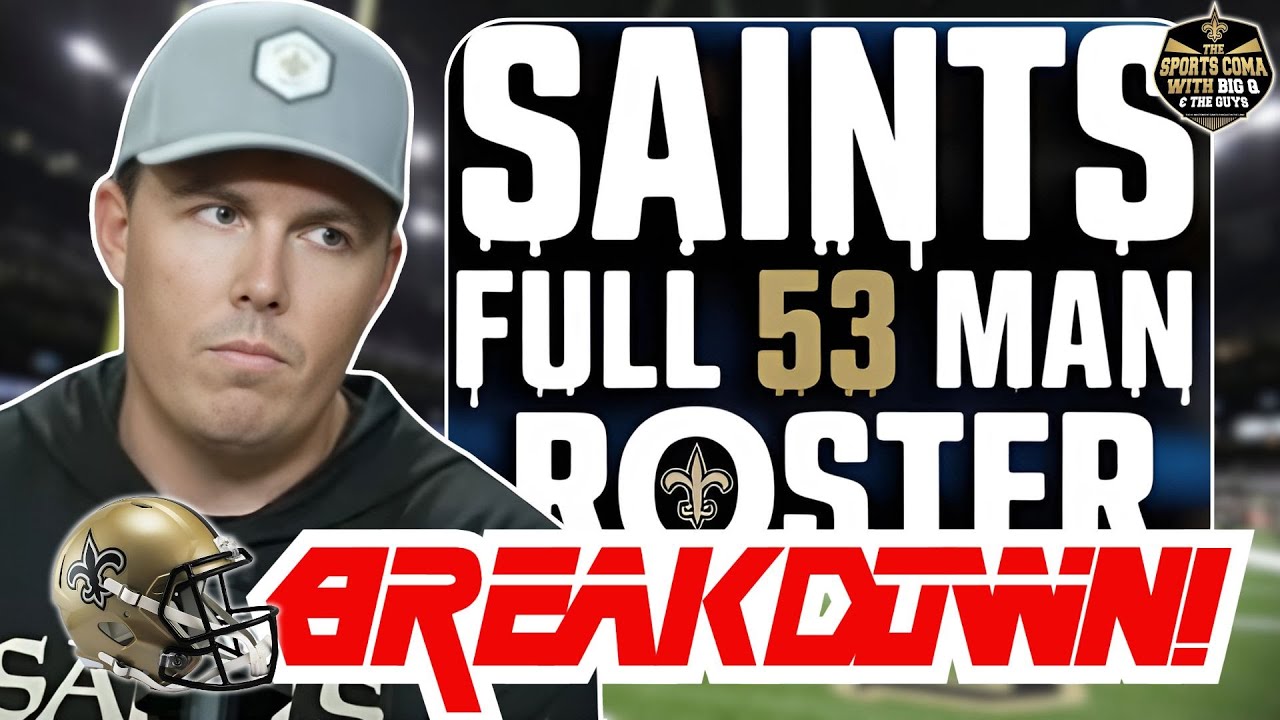 Saints Roster Breakdown You Need to Know NOW