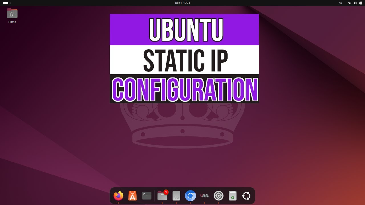 Static IP Configuration in Ubuntu 24.04