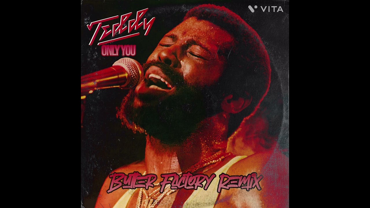 Teddy Pendergrass - Only You (Butter Factory Remix) Available @ https://shorturl.at/QzK0q