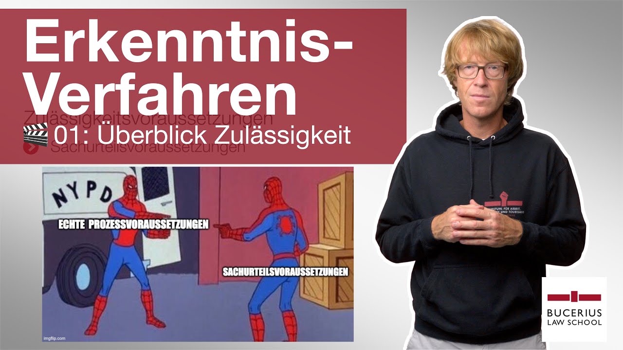 🟥 Überblick Zulässigkeit einer Klage im Zivilrecht  | 🎬 01 | ZPO-Erkenntnisverfahren