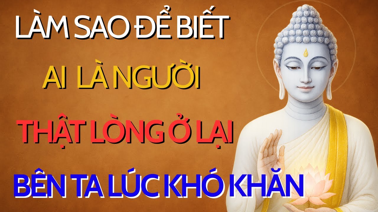 Làm sao biết ai là người thật lòng ở lại bên ta?