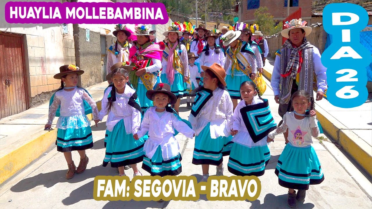 HUAYLIA MOLLEBAMBINA 2025 ► MAYORDOMOS FAM: SEGOVIA - BRAVO ►  DIA 26 ( parte I )
