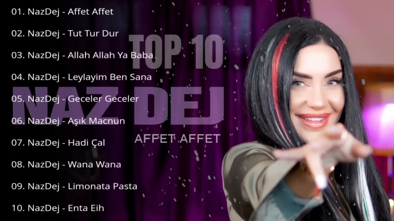 Naz Dej - Affet Affet ( En Iyi Remix Sarkilar )