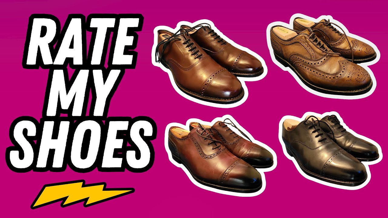 RATE MY SHOE COLLECTION | A REVIEW OF A FINE FOOTWEAR ANTHOLOGY