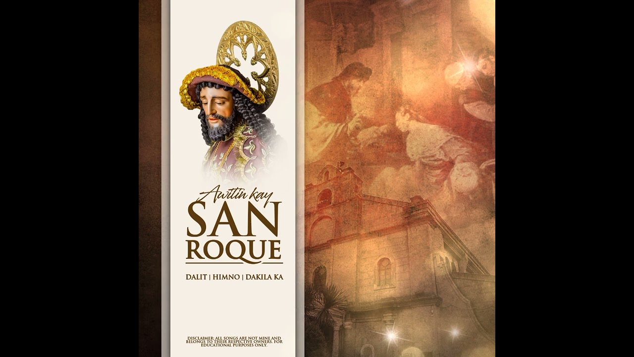 Dakila ka, San Roque