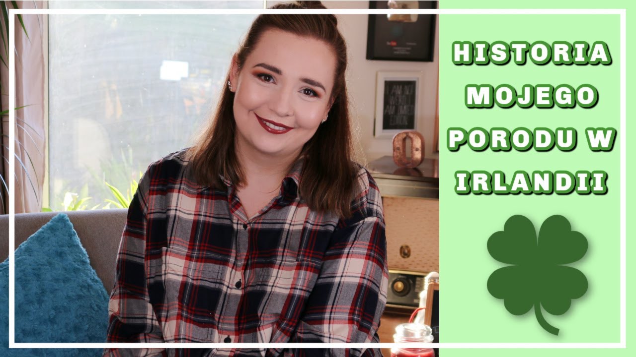 HISTORIA MOJEGO PORODU W IRLANDII PODCZAS PANDEMII