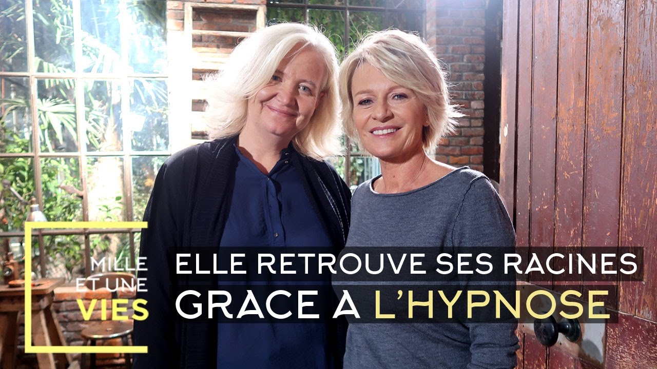 Hypnose : Virginie Tyou retrouve ses racines ! - Mille et une vies