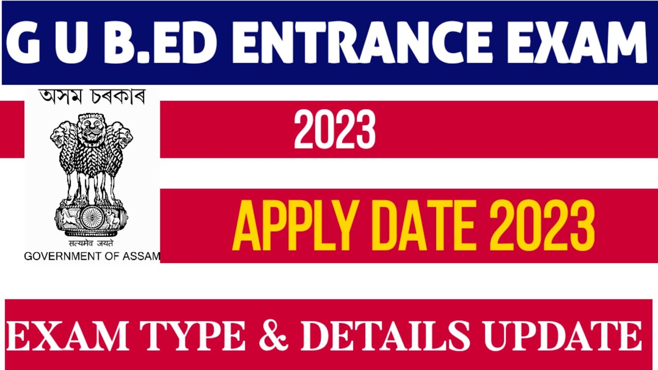 Guwahati University B.ed Entrance Exam 2023 🔥 | GU B.ed Exam 2023 | B.ed Entrance 2023 | B.ed 2023