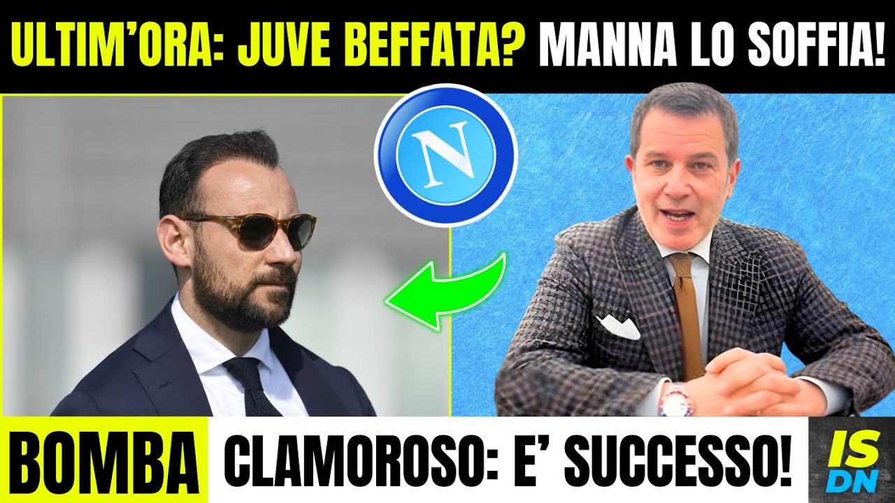 Mercato Napoli🔥Ultim’Ora! Manna Sblocca il Mercato!💣