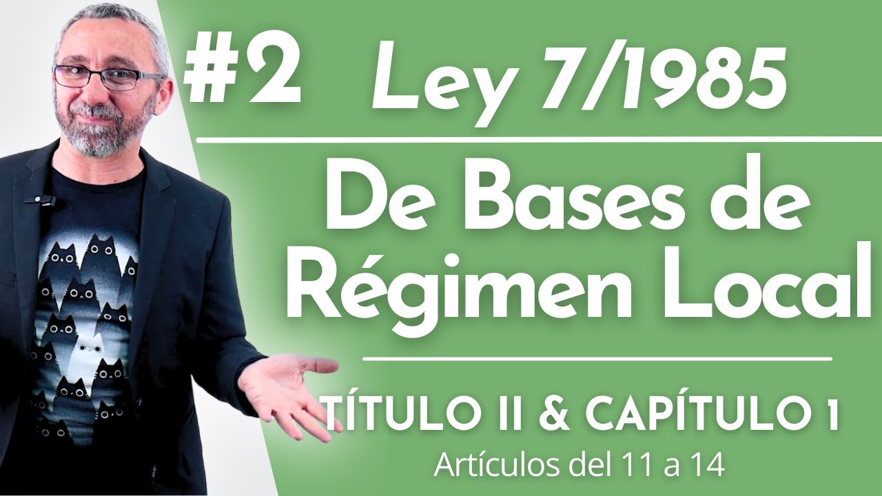 2.- Ley 7/1985 - TÍTULO II. El municipio - CAPÍTULO I. Territorio y población - TERRITORIO