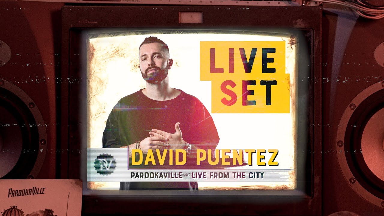PAROOKAVILLE - LIVE FROM THE CITY | DAVID PUENTEZ
