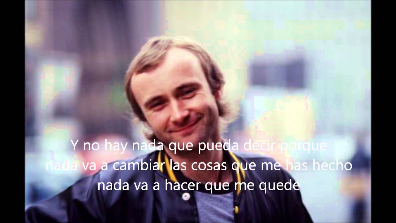 Phil Collins - I Cannot Believe it's True ( subtitulado español )