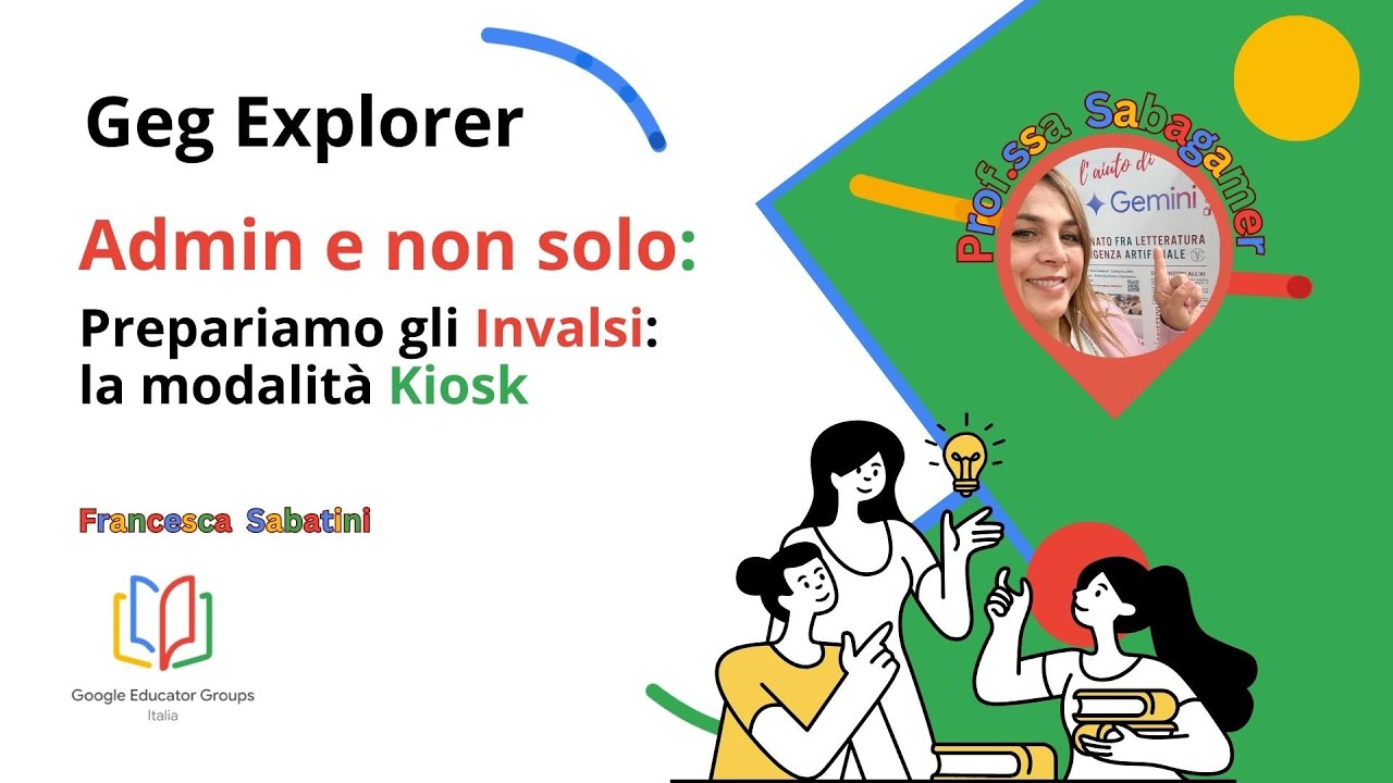 GEG Explorer -Admin e non solo: Invalsi senza panico: Come attivare la Modalità Kiosk sui Chromebook