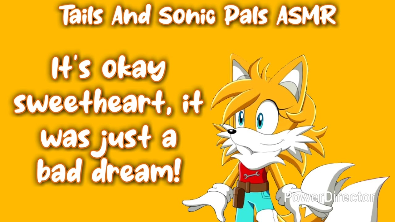 ASMR: Tailsko comforts you after you had a bad dream (TASP roleplay) Gift for @TailsAndSonicPals