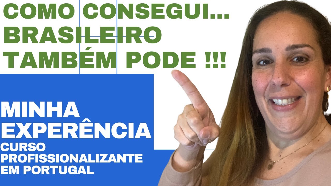 ESTUDAR EM PORTUGAL 2022 - COMO CONSEGUIR CURSO PROFISSIONALIZANTE COM BOLSA- MORAR EM PORTUGAL 2021