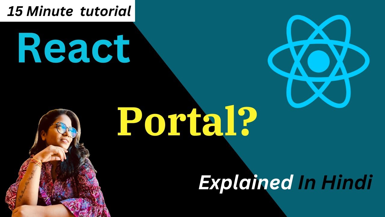 Learn React Portal In 15 Minutes In Hindi